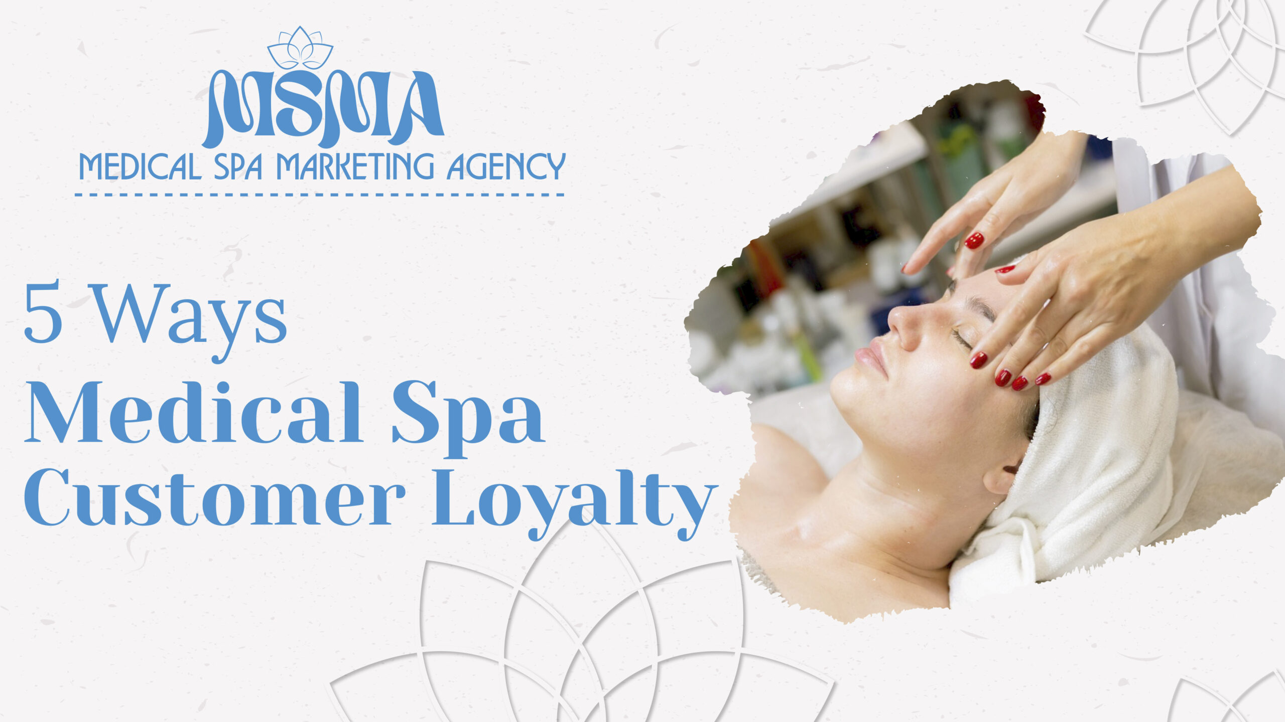 5 Ways Spa Memberships Drive Customer Loyalty